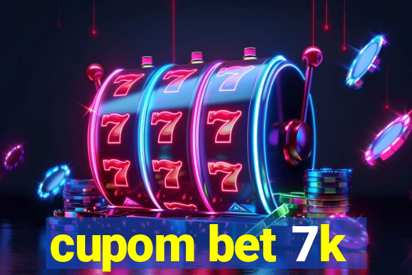 cupom bet 7k